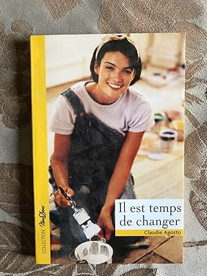 Seller image for Il est temps de changer for sale by Dmons et Merveilles
