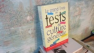 Seller image for Le grand livre des tests de culture gnrale for sale by Dmons et Merveilles