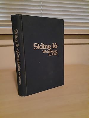 Seller image for Siding 16": An Early History of Wetaskiwin to 1930 for sale by Frabjous Books