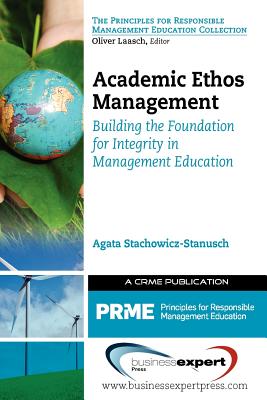 Seller image for Academic Ethos Management: Building the Foundation for Integrity in Management Education (Paperback or Softback) for sale by BargainBookStores
