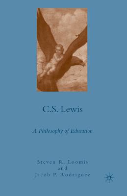 Seller image for C.S. Lewis: A Philosophy of Education (Paperback or Softback) for sale by BargainBookStores