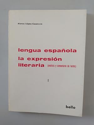 Bild des Verkufers fr LENGUA ESPAOLA. LA EXPRESIN LITERARIA (anlisis y comentario de textos). Volumen I. zum Verkauf von TraperaDeKlaus