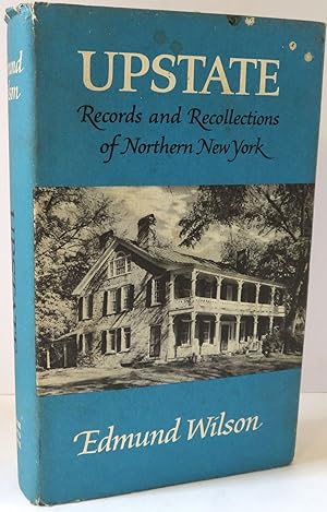 Upstate : Records and Recollections of Northern New York
