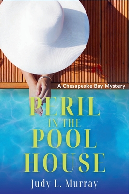 Imagen del vendedor de Peril in the Pool House: A Chesapeake Bay Mystery (Paperback or Softback) a la venta por BargainBookStores