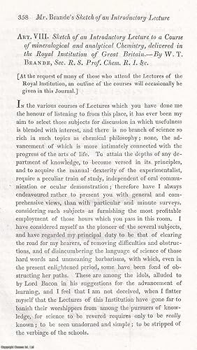 Seller image for Sketch of an Introductory Lecture to a Course of mineralogical and analytical Chemistry, delivered in the Royal Instition of Great Britain. An uncommon original article from the Journal of Science and the Arts, edited by the Royal Institution of Great Britain, 1817. for sale by Cosmo Books