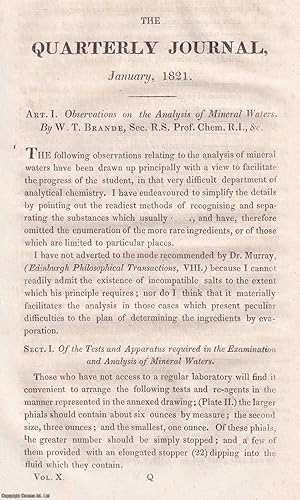 Imagen del vendedor de Observations on the Analysis of Mineral Waters. An uncommon original article from the Journal of Science and the Arts, edited by the Royal Institution of Great Britain, 1821. a la venta por Cosmo Books