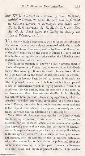 Seller image for Mons. Methuon, an Engineer. Crystallization : A report on a Memoir of Mons. Methuon. An uncommon original article from the Journal of Science and the Arts, edited by the Royal Institution of Great Britain, 1816. for sale by Cosmo Books