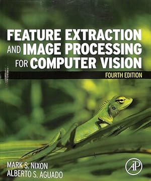 Imagen del vendedor de Feature Extraction and Image Processing for Computer Vision a la venta por GreatBookPrices