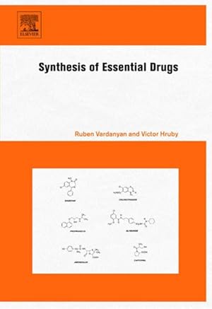 Image du vendeur pour Synthesis of Essential Drugs mis en vente par GreatBookPrices