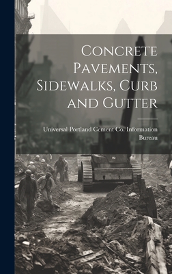 Seller image for Concrete Pavements, Sidewalks, Curb and Gutter (Hardback or Cased Book) for sale by BargainBookStores