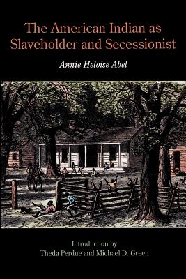 Imagen del vendedor de The American Indian as Slaveholder and Secessionist (Paperback or Softback) a la venta por BargainBookStores