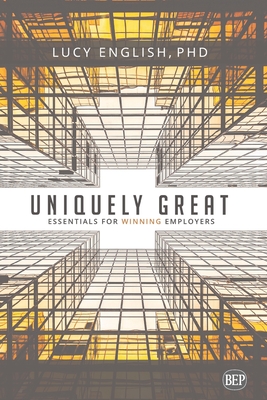 Seller image for Uniquely Great: Essentials for Winning Employers (Paperback or Softback) for sale by BargainBookStores