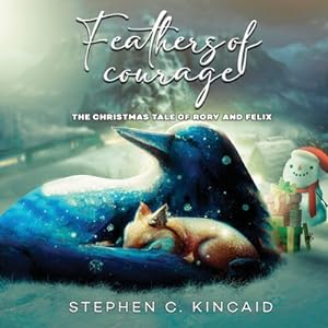 Seller image for Feathers of Courage: The Christmas Tale of Rory and Felix (Paperback or Softback) for sale by BargainBookStores