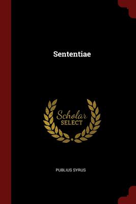 Seller image for Sententiae (Paperback or Softback) for sale by BargainBookStores