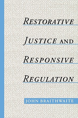 Seller image for Restorative Justice & Responsive Regulation (Paperback or Softback) for sale by BargainBookStores