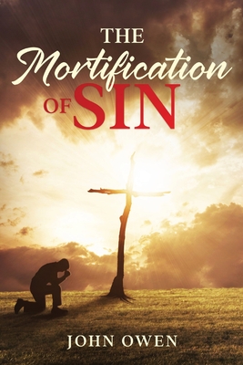 Seller image for The Mortification of Sin (Paperback or Softback) for sale by BargainBookStores