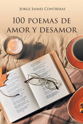 Seller image for 100 Poemas de amor y desamor (Paperback or Softback) for sale by BargainBookStores