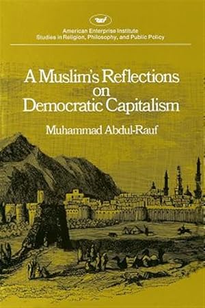 Seller image for Muslim's Reflections on Democratic Capitalism for sale by GreatBookPrices