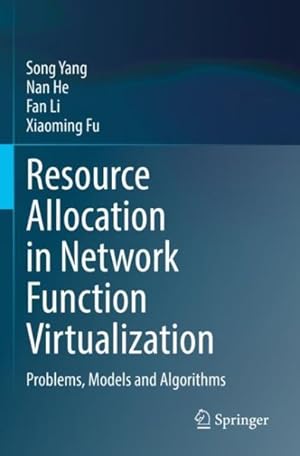 Seller image for Resource Allocation in Network Function Virtualization : Problems, Models and Algorithms for sale by GreatBookPrices