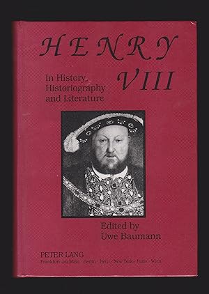 Bild des Verkufers fr Henry VIII in History, Historiography and Literature zum Verkauf von killarneybooks