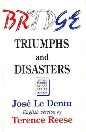 Bild des Verkufers fr Bridge: Triumphs and Disasters (Master Bridge Series) zum Verkauf von WeBuyBooks