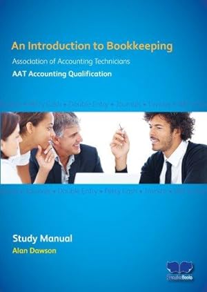 Seller image for An Introduction to Bookkeeping: Study Manual: Study Manual - 2013 Standards for sale by WeBuyBooks