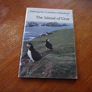 Seller image for The island of Unst (Walking the coastland of Shetland) for sale by Creaking Shelves Books