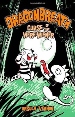 Bild des Verkufers fr Dragonbreath #3: Curse of the Were-wiener zum Verkauf von WeBuyBooks