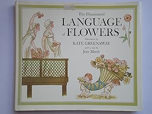 Seller image for THE ILLUMINATED LANGUAGE OF FLOWERS. Illustrated by Kate Greenaway for sale by GfB, the Colchester Bookshop