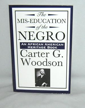 The Mis-Education of the Negro (An African American Heritage Book)