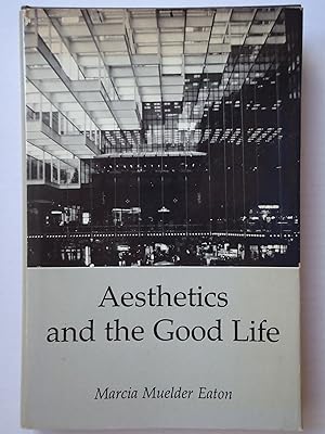 Image du vendeur pour AESTHETICS AND THE GOOD LIFE mis en vente par GfB, the Colchester Bookshop