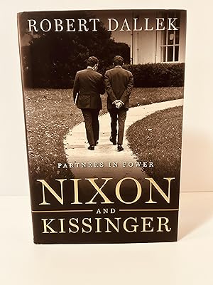 Imagen del vendedor de Nixon and Kissinger: Partners iin Power [FIRST EDITION, FIRST PRINTING] a la venta por Vero Beach Books