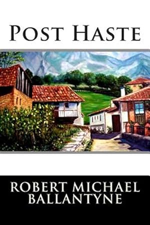 Seller image for Post Haste for sale by GreatBookPrices