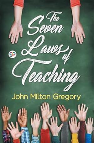 Immagine del venditore per The Seven Laws of Teaching venduto da GreatBookPrices