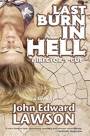 Seller image for Last Burn in Hell : Director's Cut for sale by GreatBookPrices