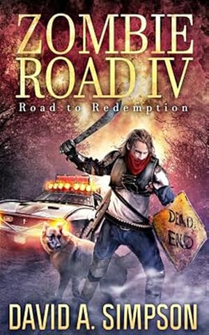 Bild des Verkufers fr Zombie Road IV: Road to Redemption zum Verkauf von GreatBookPrices