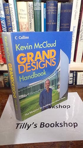 Immagine del venditore per Grand Designs Handbook: The Blueprint for Building Your Dream Home venduto da Tilly's Bookshop