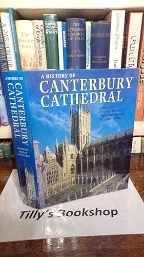 Seller image for A History of Canterbury Cathedral for sale by Tilly's Bookshop