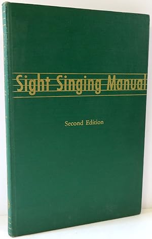 Image du vendeur pour Sight-Singing Manual Eastman School of Music Series mis en vente par Evolving Lens Bookseller