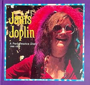 Janis Joplin: A Performance Diary 1966-1970