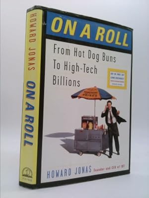 Bild des Verkufers fr On a Roll: Or How a Kid from the Bronx Started with Hot Dogs and Wound Up Making a Fortune zum Verkauf von ThriftBooksVintage