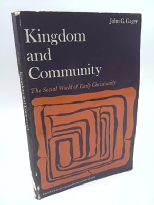 Seller image for Kingdom and Community: The Social World of Early Christianity for sale by ThriftBooksVintage