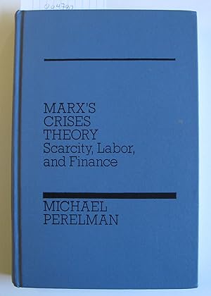 Marx's Crisis Theory | Scarcity, Labor, and Finance