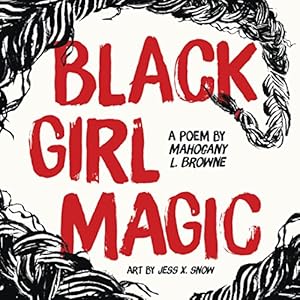 Bild des Verkufers fr Black Girl Magic: A Poem zum Verkauf von ZBK Books
