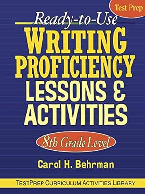 Seller image for Ready-to-Use Writing Proficiency Lessons and Activities: 8th Grade Level for sale by ZBK Books