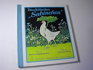 Seller image for Das Hhnchen "Sabinchen" for sale by Antiquariat Fuchseck