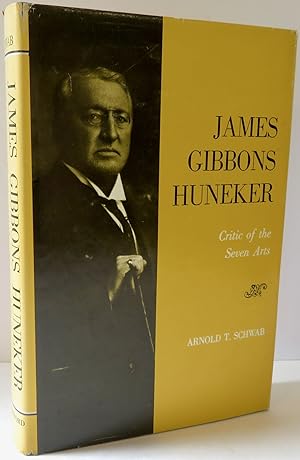 Imagen del vendedor de James Gibbons Huneker : Critic of the Seven Arts a la venta por Evolving Lens Bookseller