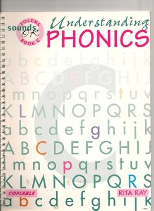 Immagine del venditore per Understanding Phonics (Bk. C) (Sounds OK!: understanding phonics) venduto da WeBuyBooks