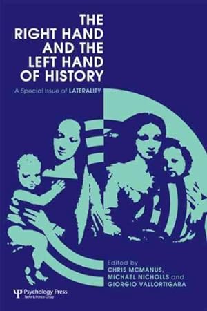Bild des Verkufers fr Right Hand and the Left Hand of History : A Special Issue of Laterality zum Verkauf von GreatBookPrices