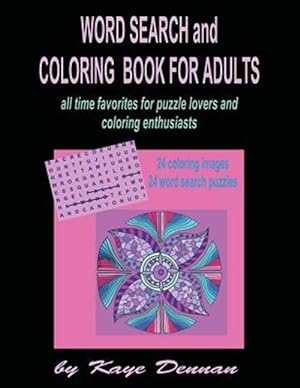 Imagen del vendedor de Word Search and Coloring Book for Adults : All Time Favorites for Puzzle Lovers and Coloring Enthusiasts a la venta por GreatBookPrices